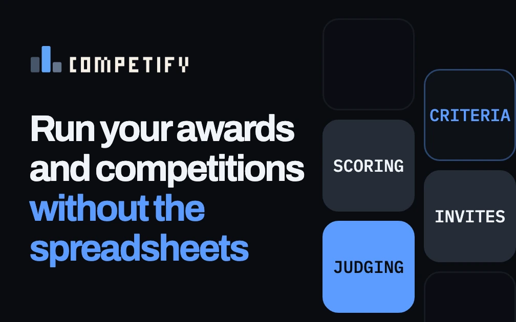 The Competify lockup above the headline Run your awards and competitions without the spreadsheets, its last three words in blue, beside module tiles for Scoring, Criteria, Invites and a lit Judging tile on a near black ground.